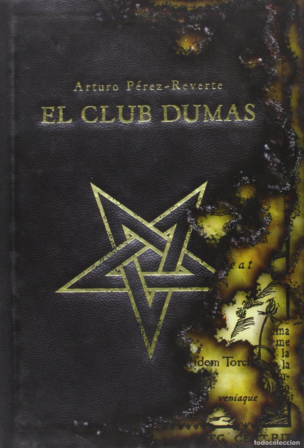 B&uuml;cher: EL CLUB DUMAS (HISP&Aacute;NICA) [TAPA DURA] P&Eacute;REZ-REVERTE, ARTURO -