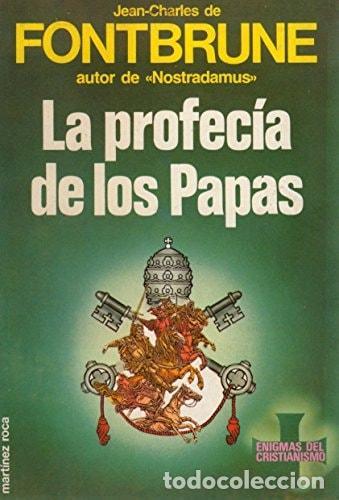 B&uuml;cher: LA PROFECIA DE LOS PAPAS/PAPAL PROPHECY FONTBRUNE, JEAN CHARLES DE -