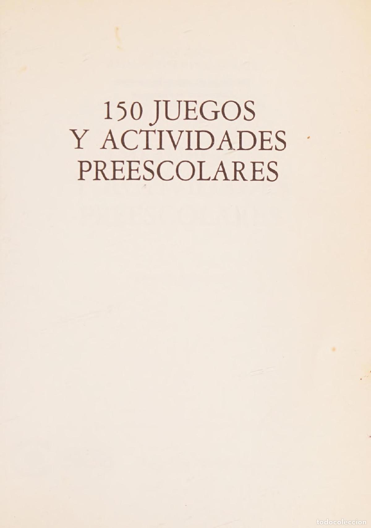 Libri di seconda mano: 150 JUEGOS Y ACTIVIDADES PREESCOLARES A.SPENCER -