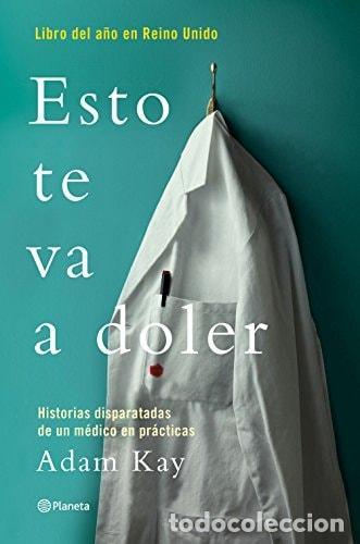 B&uuml;cher: ESTO TE VA A DOLER - Kay, Adam