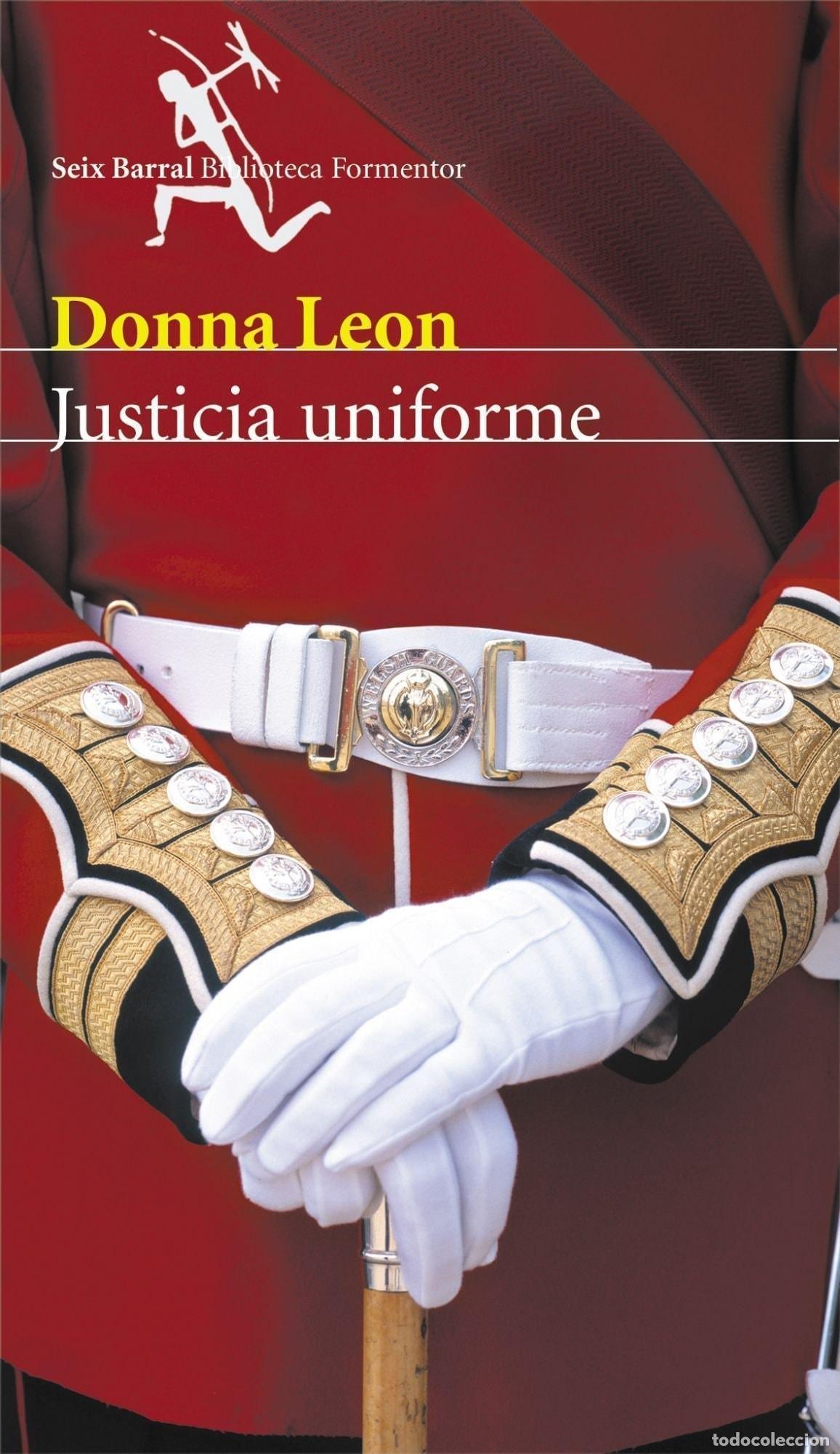 Libros: JUSTICIA UNIFORME - Leon, Donna