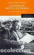 Libros: ENSAYOS DE CR&Iacute;TICA LITERARIA - P&eacute;rez Gald&oacute;s, Benito
