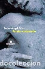 Libri di seconda mano: PARA&Iacute;SO CLAUSURADO - Palou, Pedro &aacute;ngel
