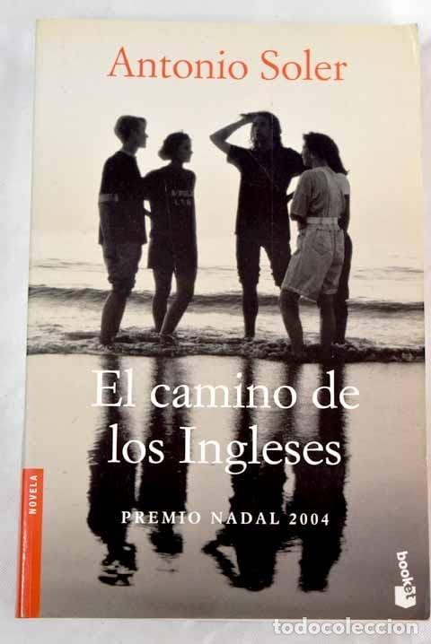 Livros em segunda m&atilde;o: EL CAMINO DE LOS INGLESES (NOVELA) SOLER, ANTONIO -