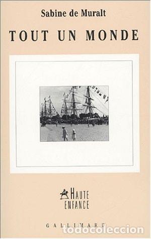 Libros: TOUT UN MONDE [TAPA BLANDA] MURALT,SABINE DE -