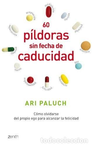 B&uuml;cher: 60 P&Iacute;LDORAS SIN FECHA DE CADUCIDAD - Paluch, Ari