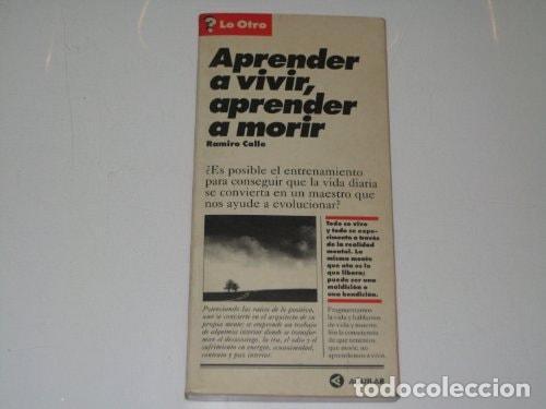B&uuml;cher: APRENDER A VIVIR,APRENDER A MORIR RAMIRO CALLEJA -