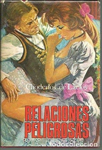 B&uuml;cher: RELACIONES PELIGROSAS [CUERO ARTIFICIAL] CHODERLOS DE LACLOS -