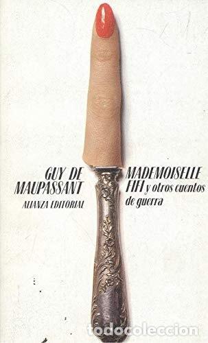 books: MADEMOISELLE FIFI Y OTROS CUENTOS DE GUERRA [TAPA BLANDA] MAUPASSANT, GUY DE -