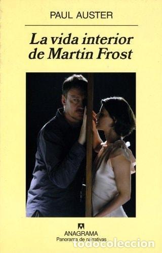 Livres: LA VIDA INTERIOR DE MARTIN FROST - Auster, Paul