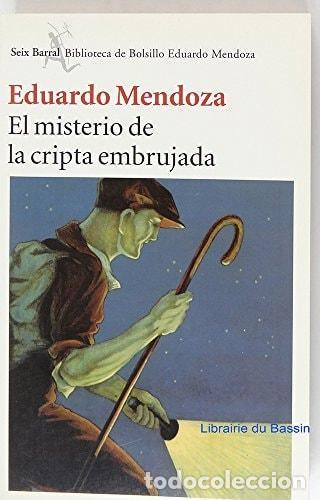 B&uuml;cher: MISTERIO DE LA CRIPTA EMBRUJADA, EL (BIBLIOTECA EDUARDO MENDOZA) MENDOZA,EDUARDO -