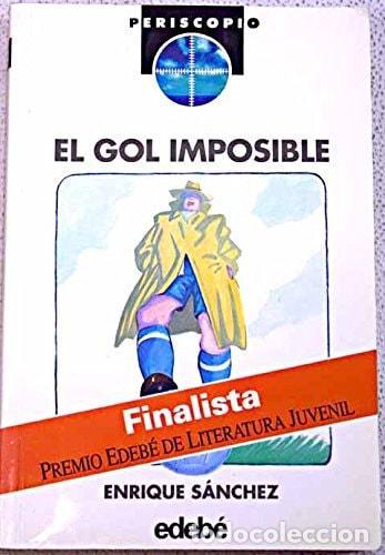 B&uuml;cher: EL GOL IMPOSIBLE (SIN COLECCION) [TAPA BLANDA] PERISCOPIO -