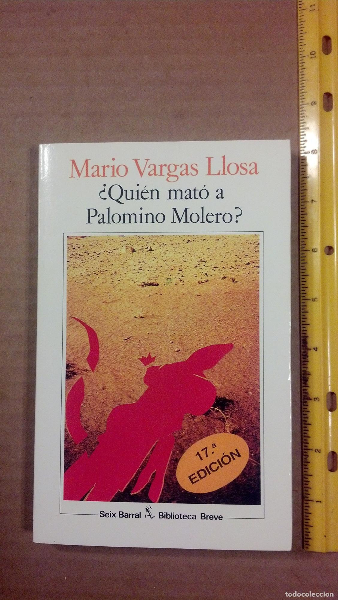 B&uuml;cher: QUIEN MATO A PALOMINO MOLERO? VARGAS LLOSA, MARIO -