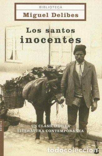 Libros: LOS SANTOS INOCENTES DELIBES, MIGUEL -