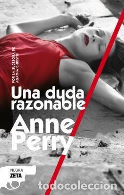 Libros: UNA DUDA RAZONABLE (DETECTIVE WILLIAM MONK 4) PERRY, ANNE -