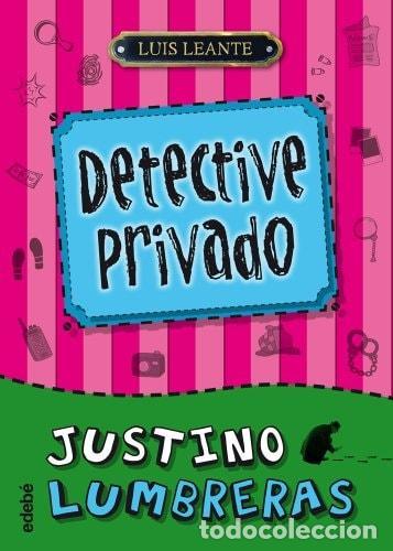 B&uuml;cher: JUSTINO LUMBRERAS, DETECTIVE PRIVADO - Leante, Luis
