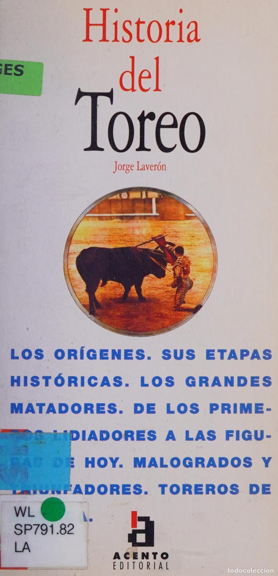 Libros: HISTORIA DEL TOREO LAVERON, JORGE -