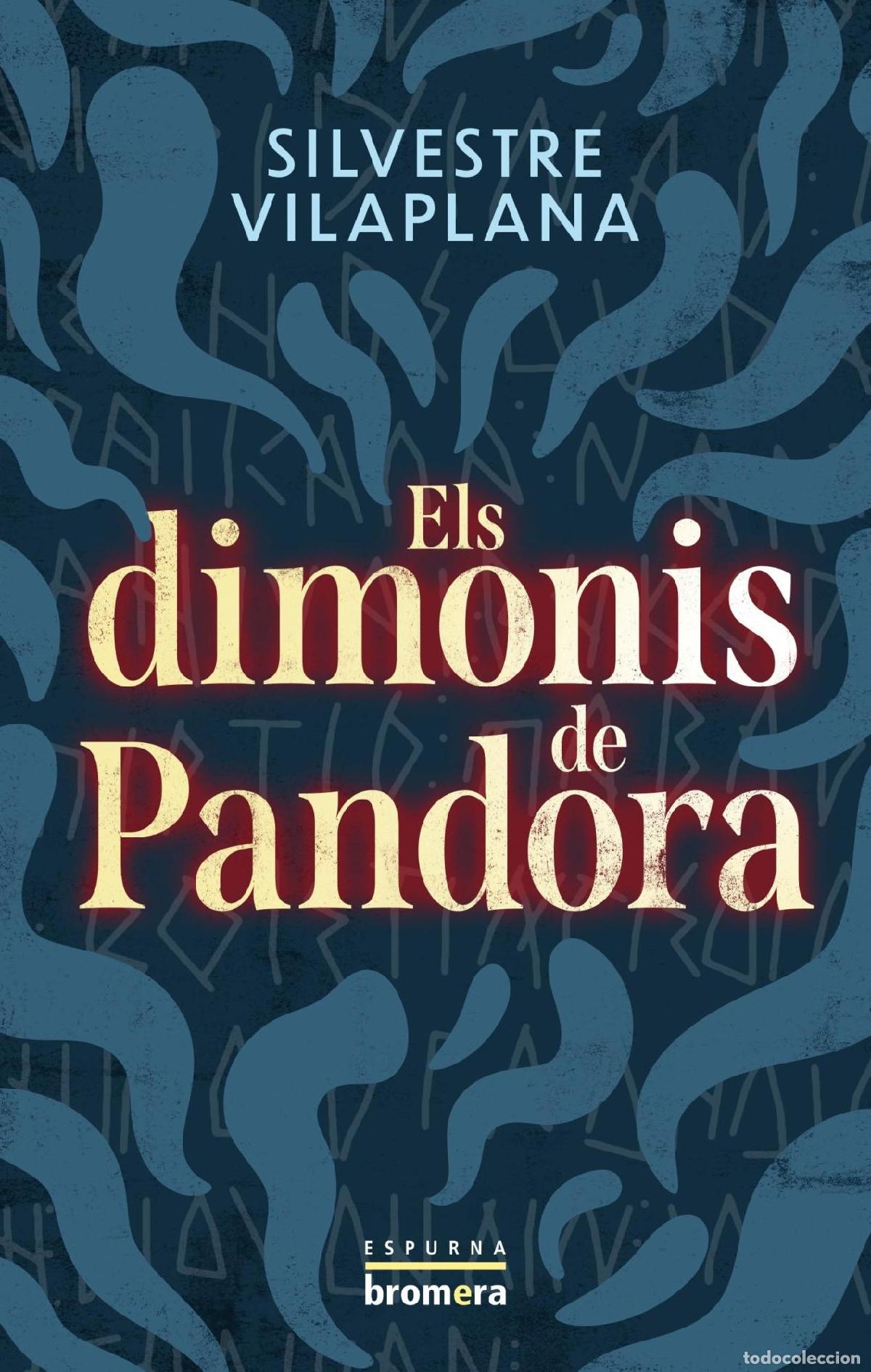Libros: ELS DIMONIS DE PANDORA - Vilaplana Barn&eacute;s, Silvestre