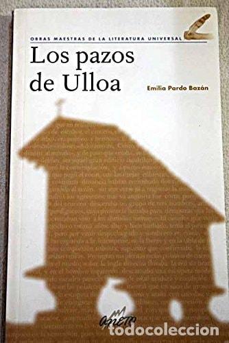 Libri di seconda mano: LOS PAZOS DE ULLOA PARDO BAZ&Aacute;N, EMILIA -