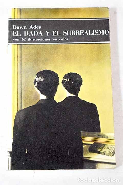 B&uuml;cher: DADA Y EL SURREALISMO [TAPA BLANDA] ADES, DAWN -