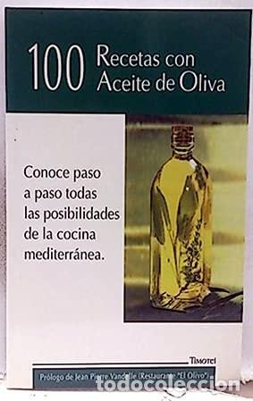 Livres: 100 RECETAS CON ACEITE DE OLIVA [TAPA BLANDA] VARIOS -