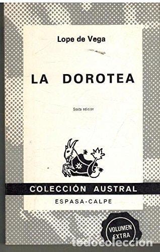 B&uuml;cher: LA DOROTEA VEGA, LOPE DE -