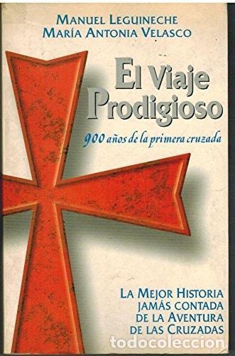 B&uuml;cher: EL VIAJE PRODIGIOSO [TAPA BLANDA] MANUEL LEGUINECHE / MARIA ANTONIA VELASCO -