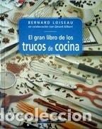 Libri di seconda mano: EL GRAN LIBRO DE LOS TRUCOS DE COCINA [ENCUADERNACI&Oacute;N DE BIBLIOTECA] LOISEAU, BERNARD -
