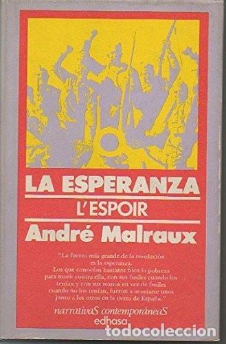Libri di seconda mano: LA ESPERANZA [TAPA BLANDA] MALRAUX, ANDR&Eacute; -