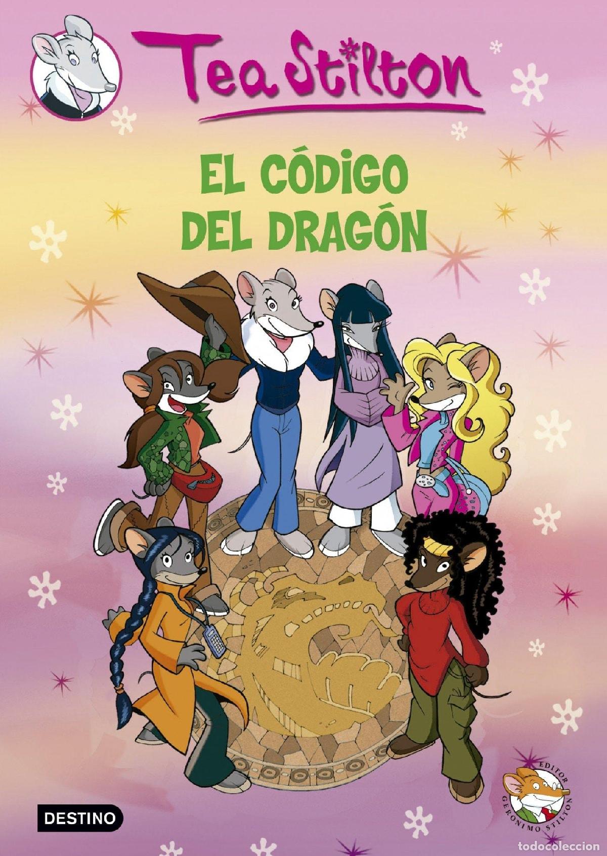books: STILTON 1: EL C&Oacute;DIGO DEL DRAG&Oacute;N TEA STILTON: TEA STILTON 1 [TAPA DURA] STILTON, TEA -