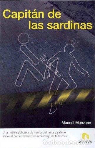 B&uuml;cher: CAPIT&Aacute;N DE LAS SARDINAS MANZANO G&Oacute;MEZ, MANUEL -