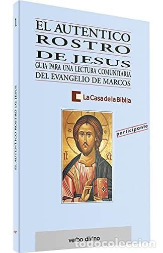 Libros: EL AUT&Eacute;NTICO ROSTRO DE JES&Uacute;S - La Casa De La Biblia - Hermandad De Sacerdotes Operarios Diocesanos D