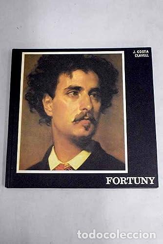 books: FORTUNY [TAPA DURA] COSTA CLAVEL J. -