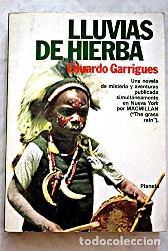 B&uuml;cher: LLUVIAS DE HIERBA GARRIGUES, EDUARDO.- -