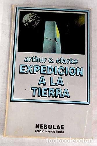 Livros em segunda m&atilde;o: EXPEDICION A LA TIERRA/EXPEDITION TO EARTH CLARKE, ARTHUR C. -