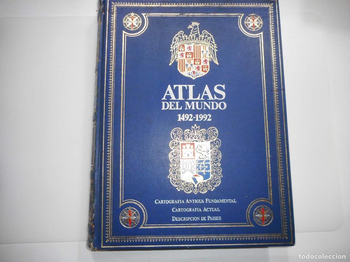 Libri di seconda mano: ATLAS DEL MUNDO 1492-1992 CARTOGRAF&Iacute;A ANTIGUA FUNDAMENTAL, CARTOGRAF&Iacute;A ACTUAL, DESCRIPCI&Oacute;N DE PA&Iacute;SES