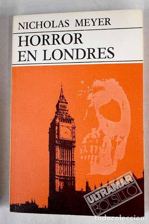 B&uuml;cher: HORROR EN LONDRES [TAPA BLANDA] MEYER, NICHOLAS -