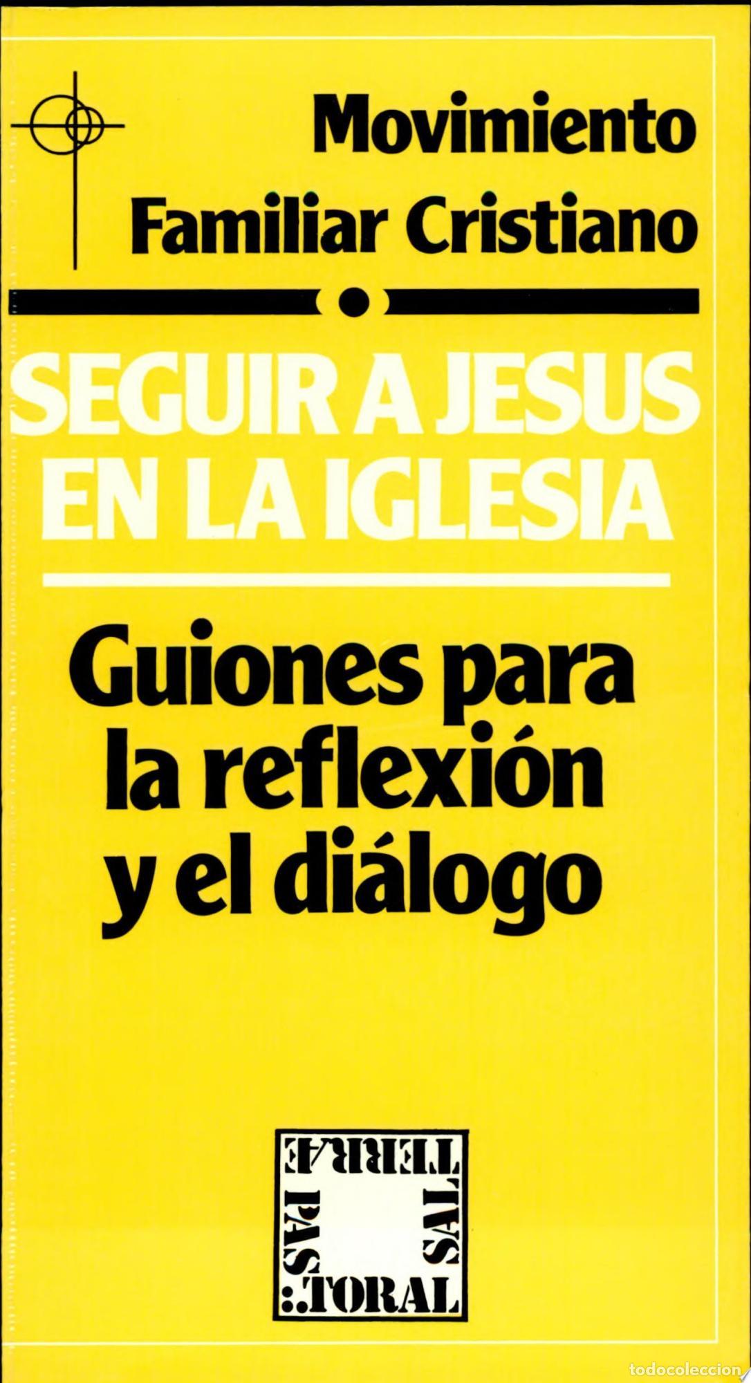 Libri di seconda mano: SEGUIR A JES&Uacute;S EN LA IGLESIA - Movimiento Familiar Cristiano