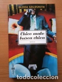 Libros: CHICO MALO BUSCA CHICA-PLAZA (SIN COLECCION) GOLDSMITH, OLIVIA -