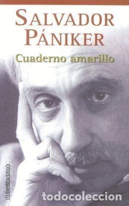 Libri di seconda mano: CUADERNO AMARILLO SALVADOR PANIKER -