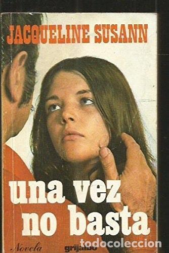 Livros em segunda m&atilde;o: VEZ NO BASTA UNA [TAPA BLANDA] SUSANN, JACQUELINE -