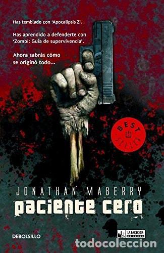 Libros: PACIENTE CERO - Maberry, Jonathan