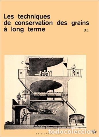 B&uuml;cher: TECHNIQUE DE CONSERVATION GRAINS LONG TERME - 03 : 2 [TAPA BLANDA] COLLECTIF -