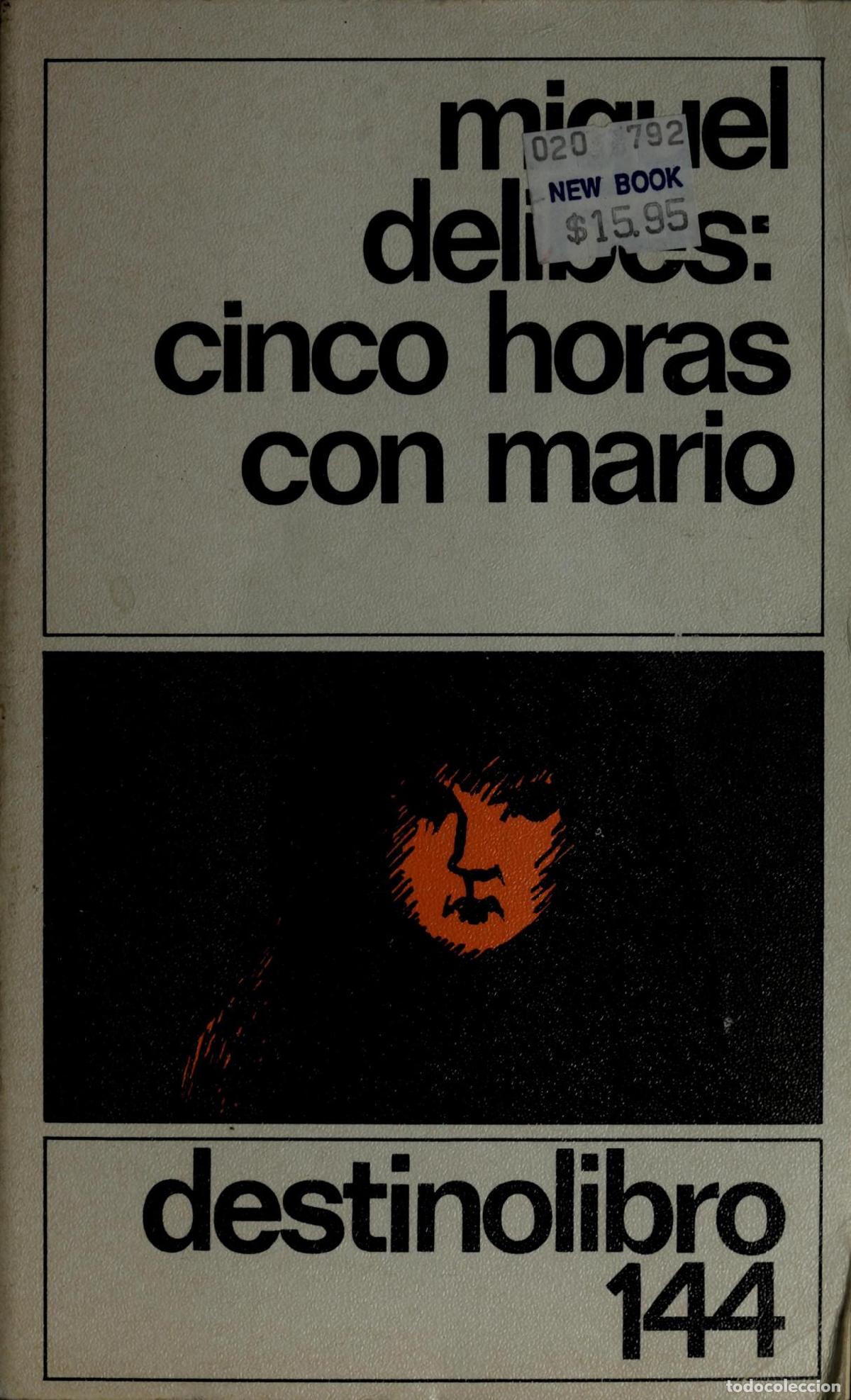 Livres: CINCO HORAS CON MARIO-DESTINO (SIN COLECCION) DELIBES,MIGUEL -