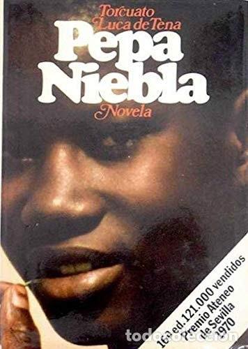 Libri di seconda mano: PEPA NIEBLA LUCA DE TENA -