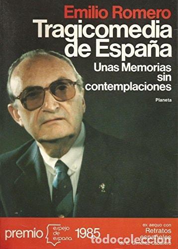B&uuml;cher: TRAGICOMEDIA DE ESPA&Ntilde;A EMILIO ROMERO AND PLANETA -