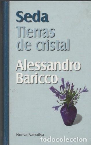 books: SEDA. TIERRAS DE CRISTAL [TAPA BLANDA] BARICCO, ALESSANDRO AND TRADUCCI&Oacute;N DE XAVIER GONZ&Aacute;LEZ ROVIRA