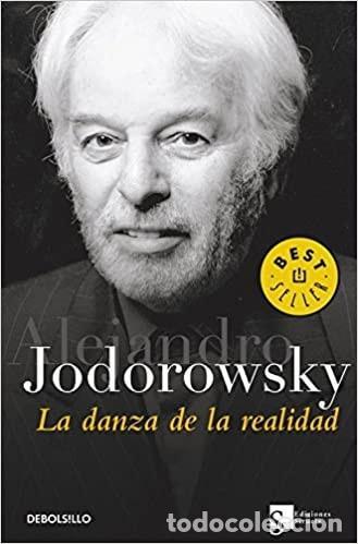 LA DANZA DE LA REALIDAD - Jodorowsky, Alejandro