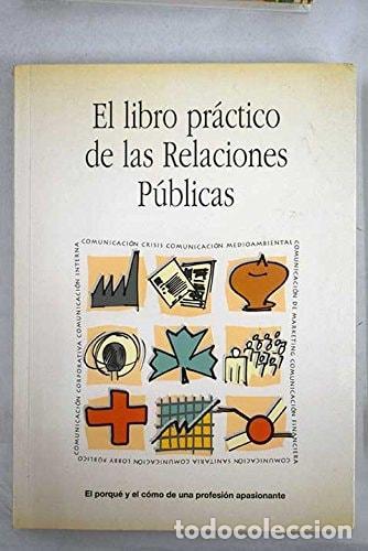 Libros: EL LIBRO PRACTICO DE LAS RELACIONES PUBLICAS [TAPA BLANDA] -