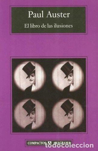 Libros: EL LIBRO DE LAS ILUSIONES - Auster, Paul